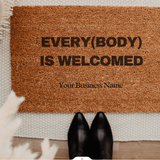 Custom Doormat For Salon: EveryBODY is Welcomed