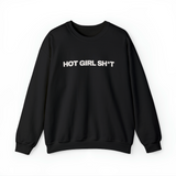 Hot Girl Sh*t Crewneck Sweatshirt - Best spray tan artist crewneck