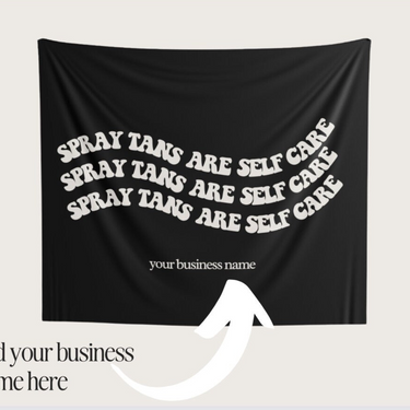 Spray Tan Tapestry - Spray Tans Are Self Care