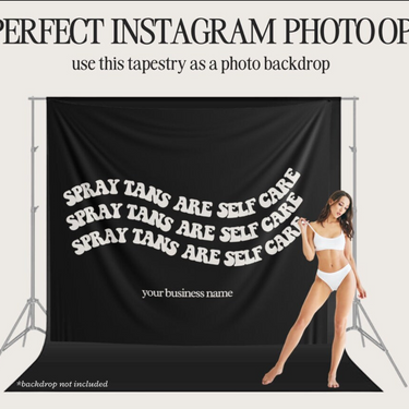 Spray Tan Tapestry - Spray Tans Are Self Care