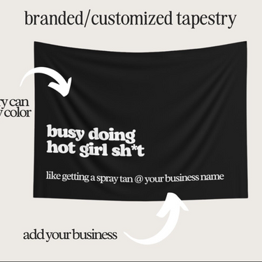 Spray Tan Tapestry - Busy Doing Hot Girl Sh*t