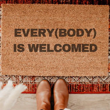 Custom Doormat For Salon: EveryBODY is Welcomed