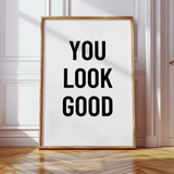 You look good poster for beauty salon