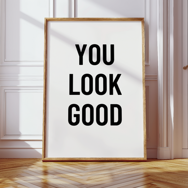 You look good poster for beauty salon