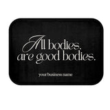 All Bodies Are Good Bodies Spray Tan Tent Mat, Anti-Slip, Spray Tan Accessories. Sunless Artist, Spray Tan Technician, Salon Decor, Selflove