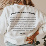 Spray Tan Business Owner - White Crewneck Size S-5XL Customize W/ Business Name Sunless Professional Spray Tan Clothing CEO Sweatshirt