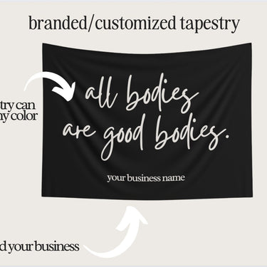 All Bodies Are Good Bodies Tapestry - Photo Op For Sunless Salon, Studio Decor, Tabling Events, Spray Tan Banner. Body Positivity, Self Love