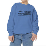 Spray Tans Are Rich B*tch Energy Sweatshirt, Comfort Colors®1566, Spray Tan Artist Crewneck, Gift For Spray Tanning Lady, Sunless Tanning