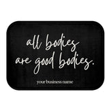 All Bodies Are Good Bodies Spray Tan Tent Mat, Anti-Slip, Spray Tan Accessories. Sunless Artist, Spray Tan Technician, Salon Decor, Selflove