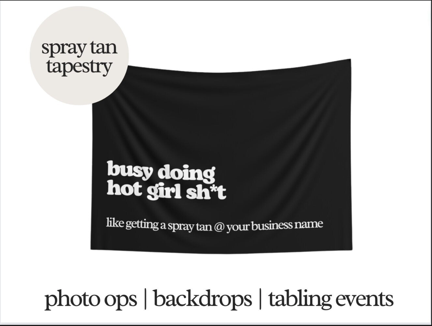 Spray Tan Tapestry - Busy Doing Hot Girl Sh*t