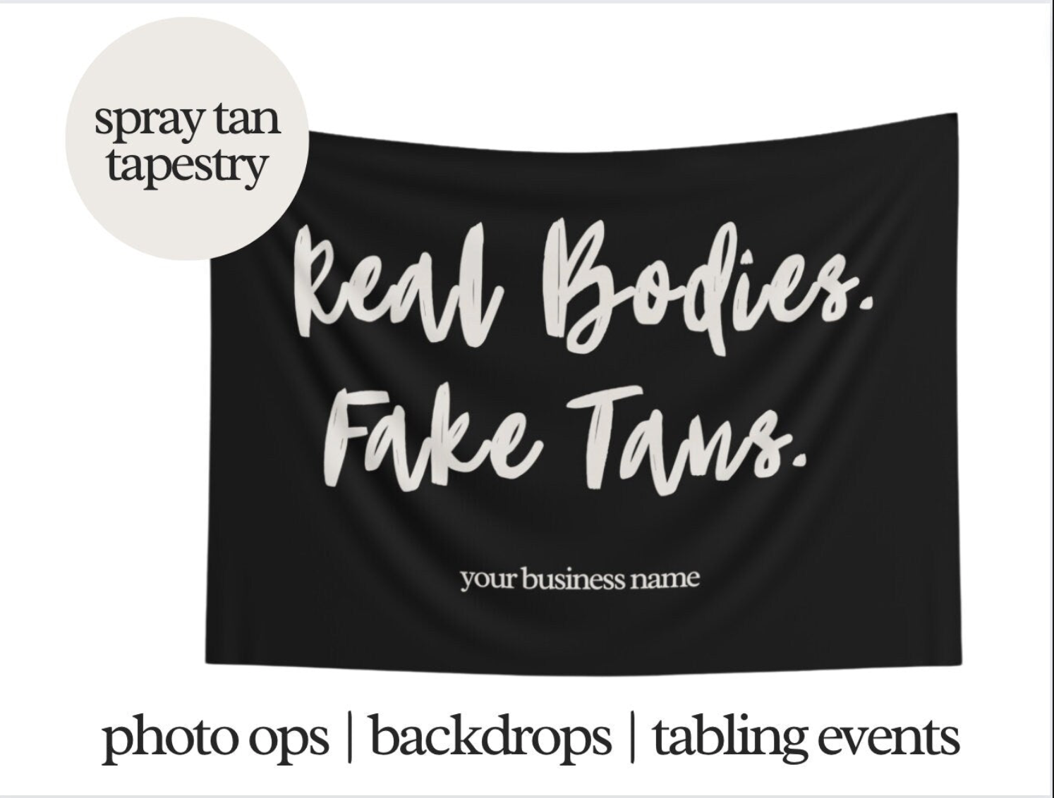 Spray Tan Tapestry - Real Bodies, Fake Tans