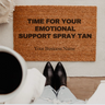 Emotional Support Spray Tan Print Door Mat - Personalized Doormat