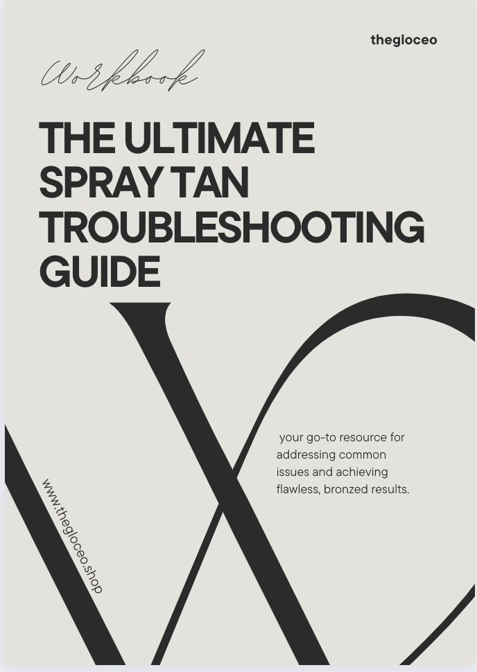 FREEBIE | The Ultimate Spray Tan Troubleshooting Guide E-Book