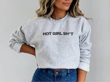 Hot Girl Sh*t Crewneck Sweatshirt - Women's Winter Top Fashion 2024