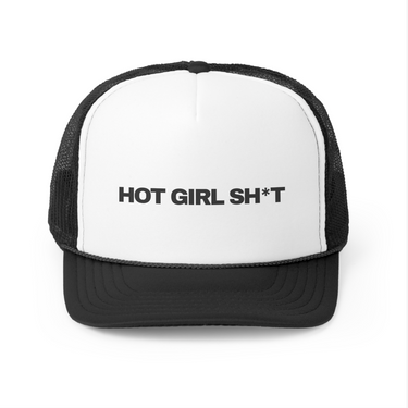 Trucker Hat: Hot Girl Sh*t