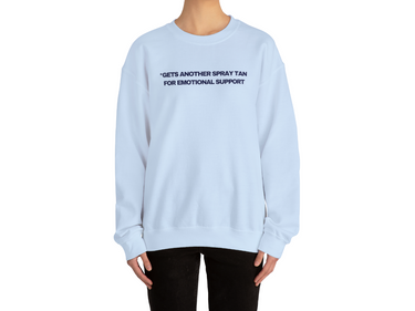 Emotional Support Spray Tan Crewneck Sweatshirt - Women's Winter Top