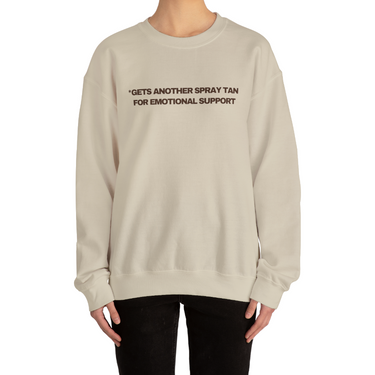 Emotional Support Spray Tan Crewneck Sweatshirt - Women's Winter Top