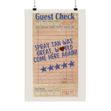 Spray Tan Was Great Guest Check Wall Print Poster - Wall Decor Online