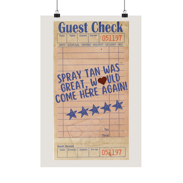 Spray Tan Was Great Guest Check Wall Print Poster - Wall Decor Online