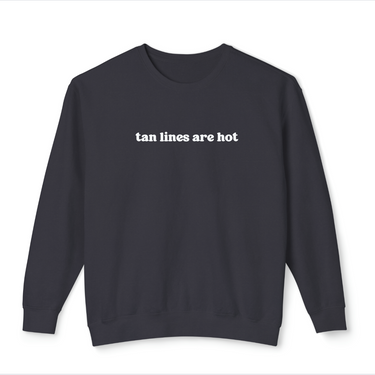 Tan Lines Are Hot Comfort Colors Crewneck Sweatshirt