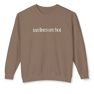 Tan Lines Are Hot Comfort Colors Crewneck Sweatshirt (version two)