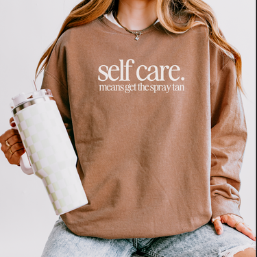 Self Care Means Get The Spray Tan Comfort Colors Crewneck Sweatshirt