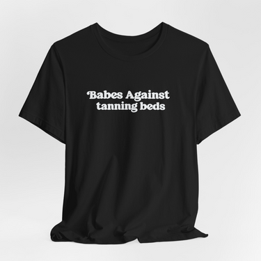 Bella Canvas Babes Against T-Shirt