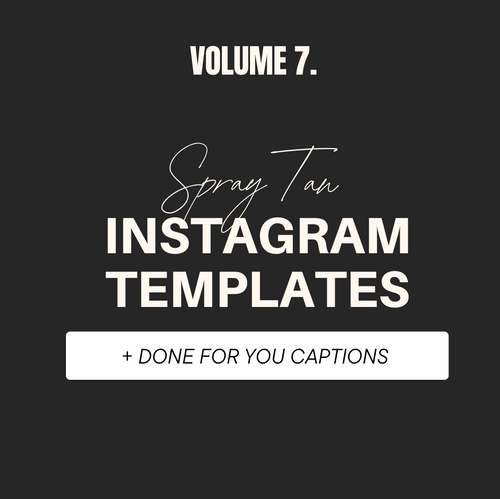Volume 7: Spray Tan IG Posts