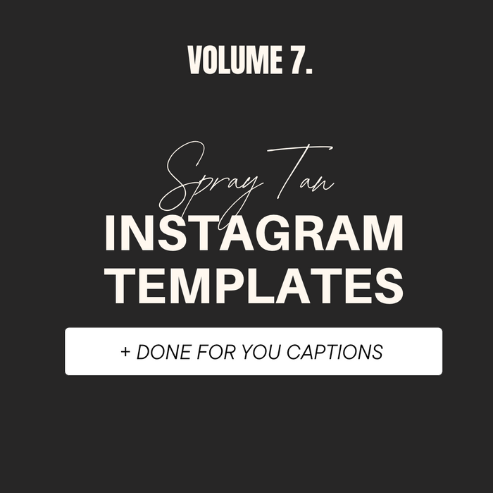 Volume 7: Spray Tan IG Posts