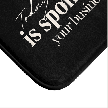 Spray Tan Floor Mat: Today's Good Mood Sponsored