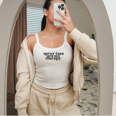 Spray Tans Are My Therapy Tank