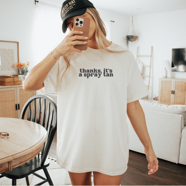 Thanks, it's a spray tan Tee