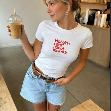 Hot Girls Care About Their Skin Baby Tee