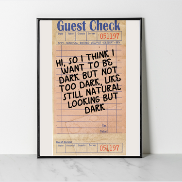 Dark But Not Too Dark Guest Check Wall Poster Online