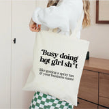 Busy Doing Hot Girl Sh*t Tote Bag For Women's Online