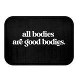 All Bodies Are Good Bodies Spray Tan Tent Mat, Anti-Slip, Spray Tan Accessories. Sunless Artist, Spray Tan Technician, Salon Decor, Selflove