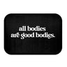 All Bodies Are Good Bodies Spray Tan Tent Mat, Anti-Slip, Spray Tan Accessories. Sunless Artist, Spray Tan Technician, Salon Decor, Selflove