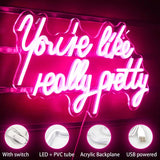 You're Like Really Pretty Neo Light - Wall Decor Sign Light 2024