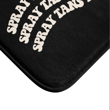 Spray Tan Tent Mat, Spray Tans Are Self Care, Anti-Slip Mat, Spray Tanning Mat, Salon Decor, Mobile Spray Tan Artist, Tanning Studio Decor