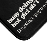 Spray Tan Tent Mat Custom Busy Doing Hot Girl Sh*t Anti-Slip Mat Spray Tan Accessories Spray Tan Artist Spray Tan Technician Salon Decor