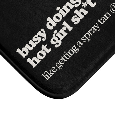 Spray Tan Tent Mat Custom Busy Doing Hot Girl Sh*t Anti-Slip Mat Spray Tan Accessories Spray Tan Artist Spray Tan Technician Salon Decor