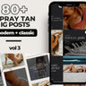 80+ Spray Tan Instagram Posts - VOLUME 3 - Modern and Classic Social Media Graphics, Canva Templates, Business Marketing, Sunless Artist