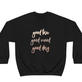 Good Tan, Good Mood, Good Day Crewneck Sweatshirt 2024