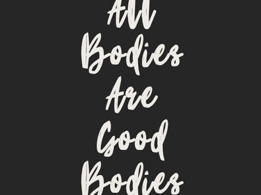Body Positivity Posters, Spray Tan Studio Decor, Self-Love Wall Art, 3 Colors, 7 Size Options, "All Bodies Are Good Bodies", Spray Tan Salon
