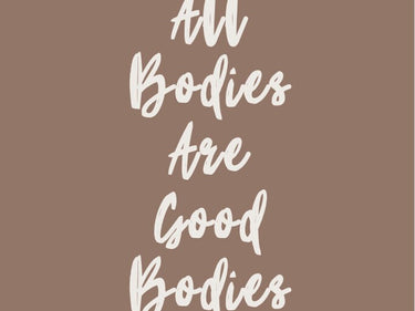 Body Positivity Posters, Spray Tan Studio Decor, Self-Love Wall Art, 3 Colors, 7 Size Options, "All Bodies Are Good Bodies", Spray Tan Salon