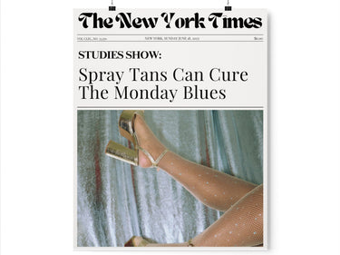 Newspaper Spray Tans Cure The Monday Blues Salon Poster Online