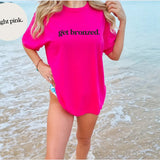 Women's Get Bronzed T-shirt - Summer Short Sleeves Top 2024
