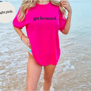 Women's Get Bronzed T-shirt - Summer Short Sleeves Top 2024