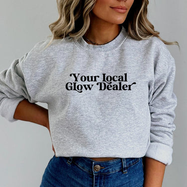 Spray Tan Artist Crewneck Your Local Glow Dealer Sweatshirt Spray Tan Artist Sweatshirt Esthetician Shirt Skin Therapist Spray Tan Gift