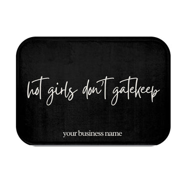 Hot Girls Don't Gatekeep Spray Tan Tent Mat, Anti-Slip, Spray Tan Accessories. Sunless Artist, Spray Tan Technician, Salon Decor
